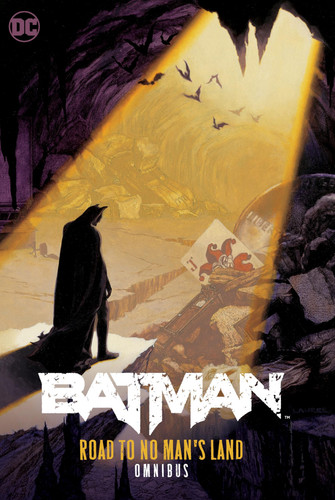 Batman: Road to No Man’s Land Omnibus — Chuck Dixon