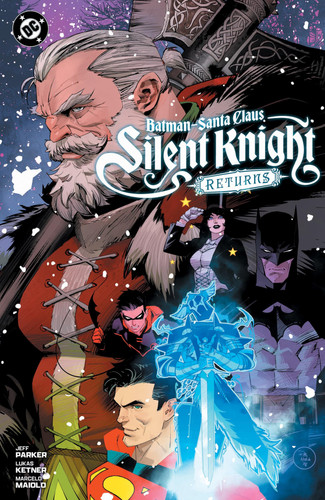 Batman – Santa Claus: Silent Knight Returns — Jeff Parker