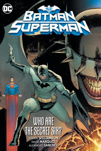 Batman/Superman Vol. 1: Who Are the Secret Six? — Joshua Williamson