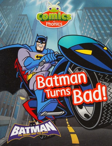 Batman Turns Bad! — Teresa Heapy