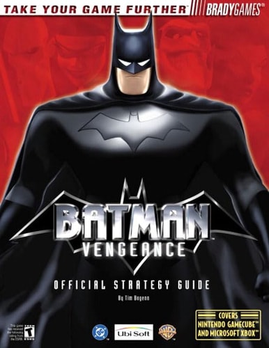 Batman Vengeance Official Strategy Guide for GameCube and Xbox — Bogenn