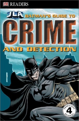 Batman’s Guide to Crime and Detection — Michael Teitelbaum