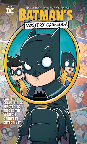 Batman’s Mystery Casebook — Sholly Fisch
