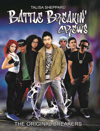Battle Breakin’ Crews The Original Breakers — TaLisa Sheppard