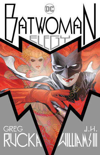 Batwoman: Elegy (New Edition) — Greg Rucka