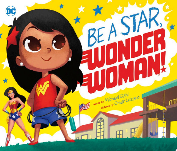 Be a Star, Wonder Woman! — Michael Dahl