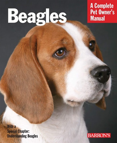 Beagles Everything about Purchase, Care, Nutrition, Handling, and Behavior — Lucia Roesel-Parent