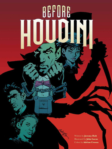 Before Houdini — Jeremy Holt