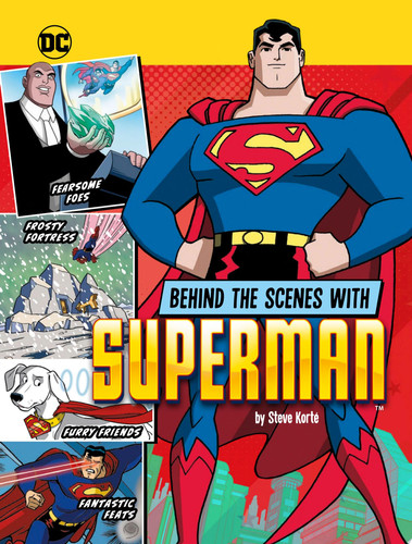 Behind the Scenes with Superman — Steve Korté