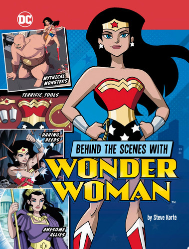 Behind the Scenes with Wonder Woman — Steve Korté