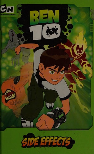 Ben 10 Story Book: Side Effects — Unknown Author