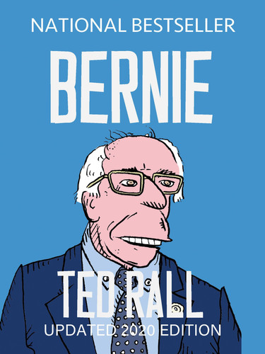 Bernie — Ted Rall