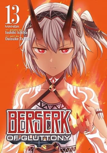 Berserk of Gluttony (Manga) Vol. 13 — Isshiki Ichika