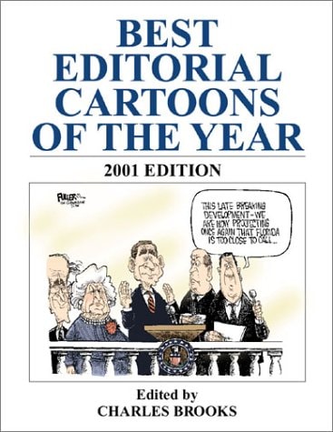 Best Editorial Cartoons of the Year 2001 Edition — Charles Brooks
