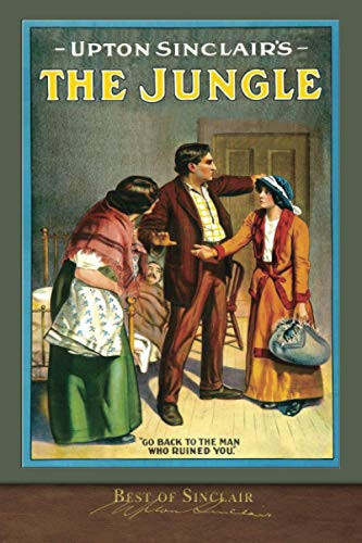 Best of Sinclair: the Jungle (Illustrated) — Upton Sinclair