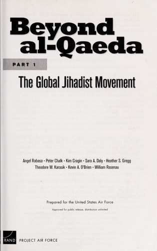 Beyond al-Qaeda: Part 2: The Outer Rings of the Terrorist Universe — Rabasa, Angel