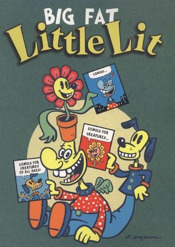 Big Fat Little Lit — Art Spiegelman