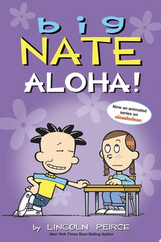 Big Nate: Aloha! — Lincoln Peirce