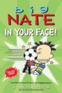 Big Nate In Your Face! — Lincoln Peirce