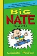 Big Nate on a Roll — Lincoln Peirce