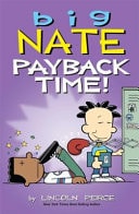 Big Nate Payback Time! — Lincoln Peirce