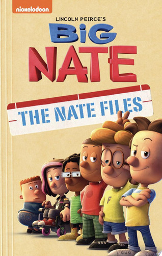 Big Nate: The Nate Files — Lincoln Peirce