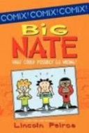 Big Nate What Could Possibly Go Wrong? — Lincoln Peirce