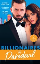 Billionaires: The Daredevil: Claimed for Makarov’s Baby / Defying the Billionaire’s Command / Redeeming the Billionaire SEAL — Sharon Kendrick