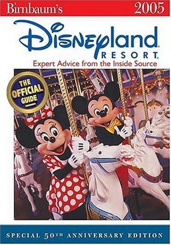 Birnbaum’s Disneyland Resort Expert Advice from the Inside Source — Stephen Birnbaum