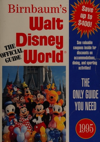 Birnbaum’s Walt Disney World The Official Guide 1995 — Stephen Birnbaum