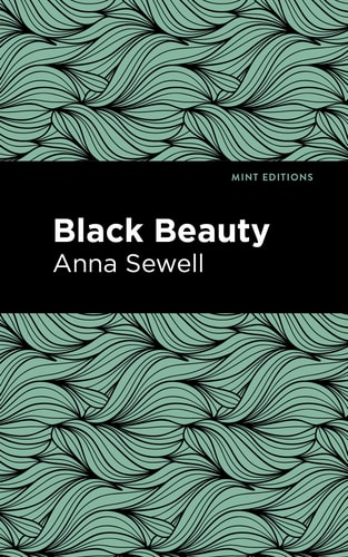 Black Beauty — Anna Sewell
