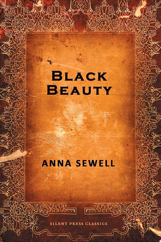Black Beauty — Anna Sewell