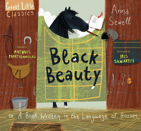 Black Beauty Or a Book Written in the Language of Horses — ANNA. SEWELL