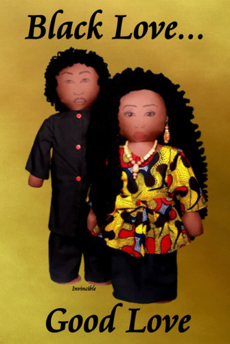 Black Love…Good Love…Invincible — Muhammad, Sabirah