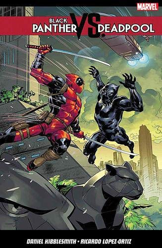 Black Panther Vs. Deadpool — Daniel Kibblesmith