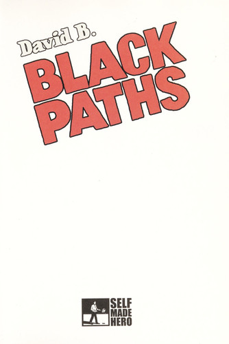 Black Paths — David B.