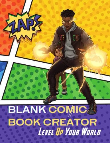 Blank Comic Book Creator Level Up Your World — N. D. Jones