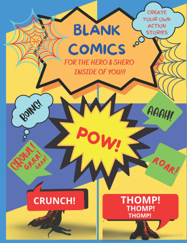 Blank Comics For the Hero & Shero Inside of You!!! — Tonya Johnson
