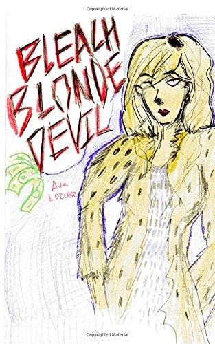Bleach Blonde Devil — Ava Lozuke