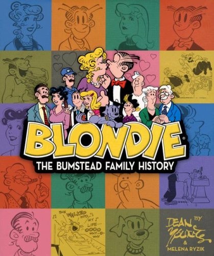 Blondie The Bumstead Family History — Dean Young