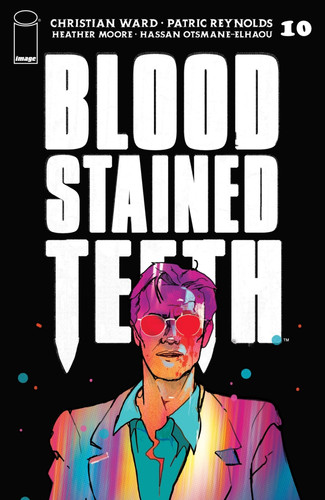 Blood Stained Teeth #10 — Christian Ward