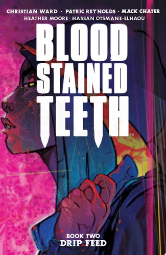 Blood Stained Teeth vol. 2 — Christian Ward