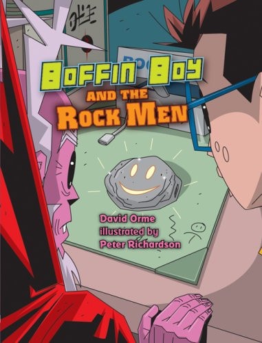 Boffin Boy and the Rock Men — David Orme