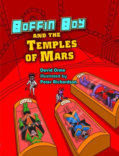 Boffin Boy and the Temples of Mars — David Orme