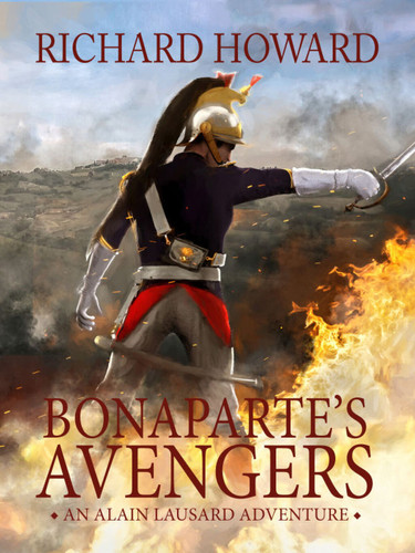 Bonaparte’s Avengers — Richard Howard