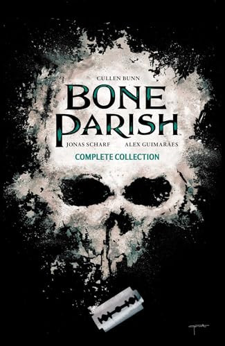 Bone Parish Complete Collection — Cullen Bunn