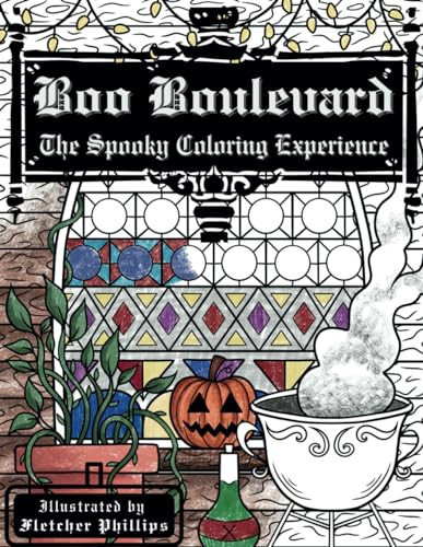 Boo Boulevard The Spooky Coloring Experience — Phillips, Fletcher