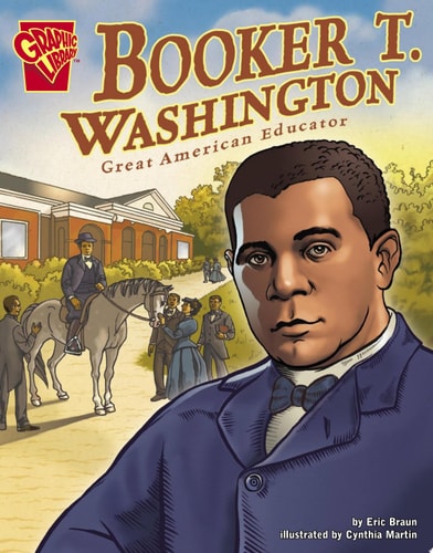 Booker T. Washington Great American Educator — Eric Braun