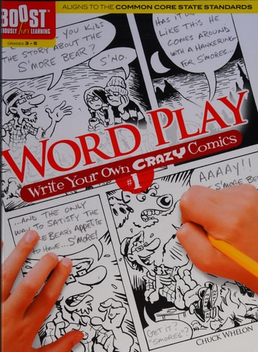 Boost Word Play: Write Your Own Crazy Comics #1 — Chuck Whelon
