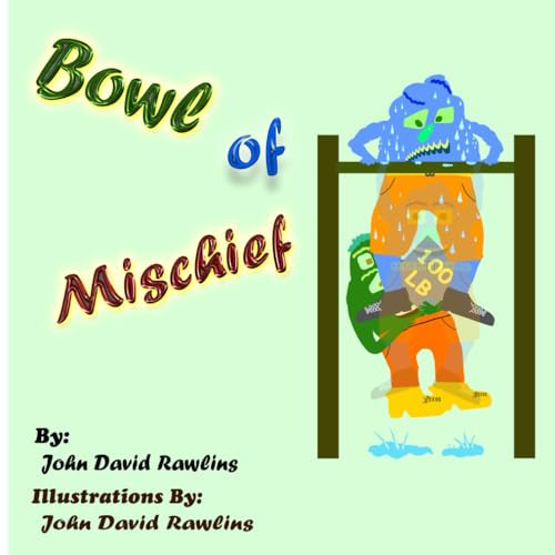 Bowl of Mischief — Rawlins, John David